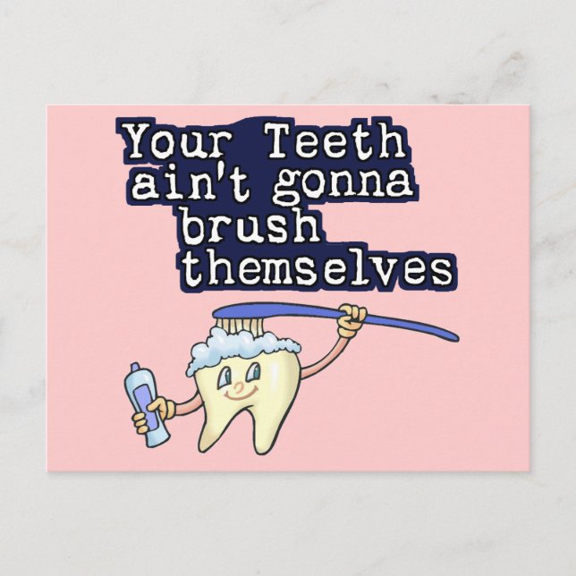 Carte Postale Ton Dents Aint Va Se Brosser (Devant)