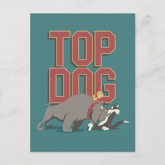 Carte Postale "Top Dog" Spike Guard TWEETY™ De SYLVESTER™ (Devant)