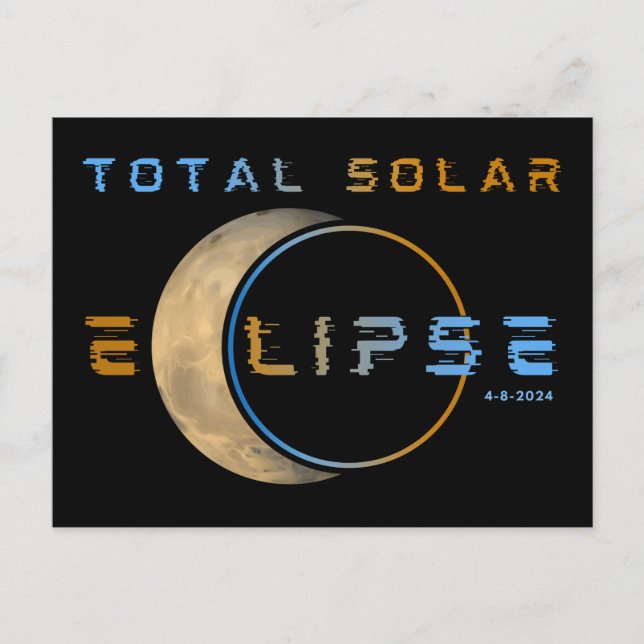 CARTE POSTALE TOTAL SOLAR ECLIPSE 8 AVRIL 2024 SYSTÈME SOLAIRE (Devant)