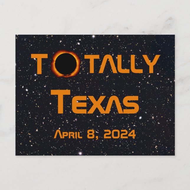Carte Postale Totalement Texas 2024 Solar Eclipse (Devant)