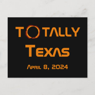 Carte Postale Totalement Texas 2024 Solar Eclipse