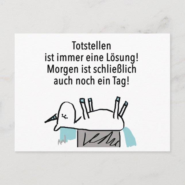 Carte Postale Totstellen ist immer eine Lösung - Postkarte (Devant)