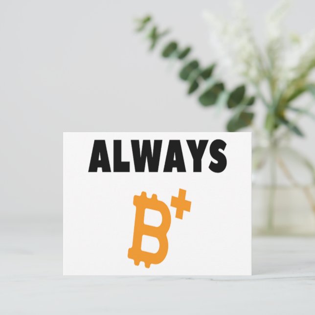 CARTE POSTALE TOUJOURS B+ : ÊTRE POSITIF - BITCOIN (Debout devant)
