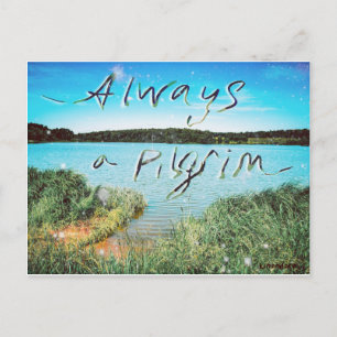 Carte Postale Toujours un pèlerin