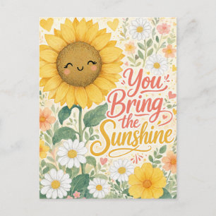 Carte Postale Tournesol : Vous apportez la lumière du soleil