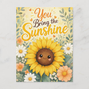 Carte Postale Tournesol : Vous apportez la lumière du soleil