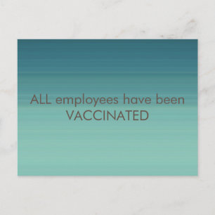 Carte Postale "Tous les employés ont été vaccinés"