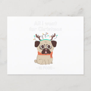 Carte Postale Tout ce que je veux pour Noël, c'est de la nourrit