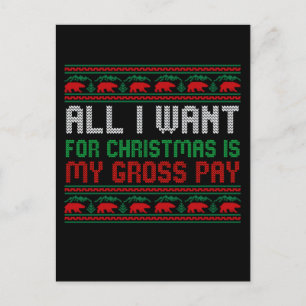 Carte Postale Tout ce que je veux pour Noël est ma paie brute