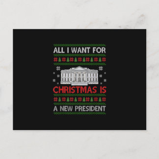 Carte Postale Tout Ce Que Je Veux Pour Noël Est Un Nouveau Prési