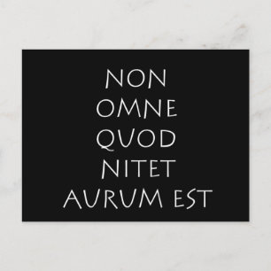 Carte Postale Tout ce qui brille n'est pas or