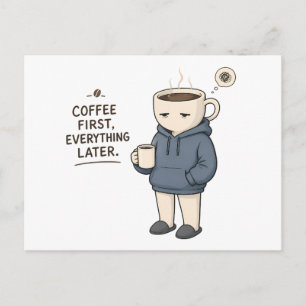 Carte Postale Tout d'abord Café Tout le reste après M drôle amat