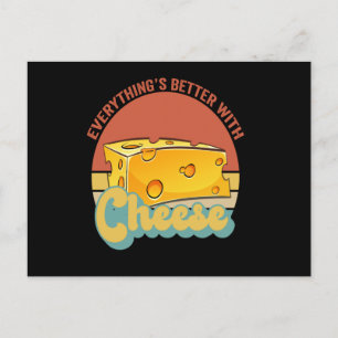 Carte Postale Tout est mieux avec le fromage amusant Vintage