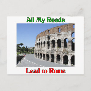 Carte Postale Toutes Mes Routes Mènent À Rome Italie
