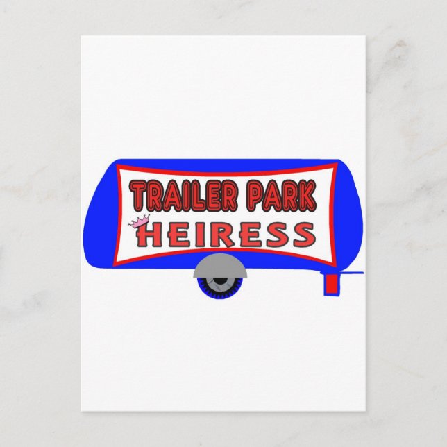 Carte Postale Trailer Park Heiress (Devant)