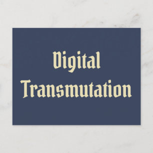 Carte Postale Transmutation numérique