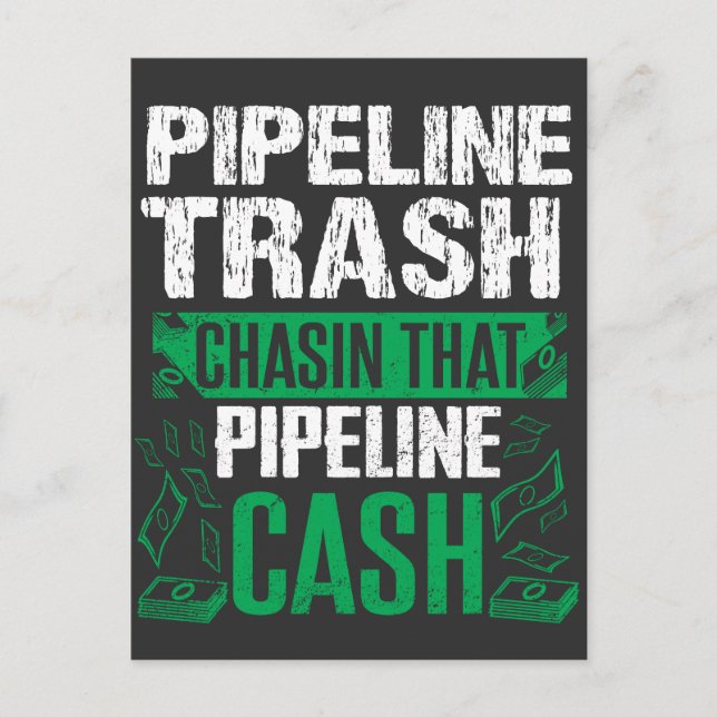 Carte Postale Trash Cash Pipeliner Souder Pipeline Cadeau (Devant)
