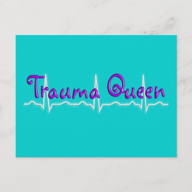 Carte Postale Trauma Nurse "Trauma Queen' T-Shirts et cadeaux (Devant)