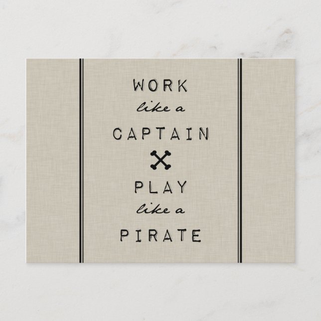 Carte Postale Travailler Comme Un Capitaine Jouer Comme Un Pirat (Devant)