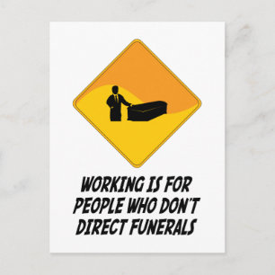 Carte Postale Travailler est pour les gens qui ne dirigent pas l