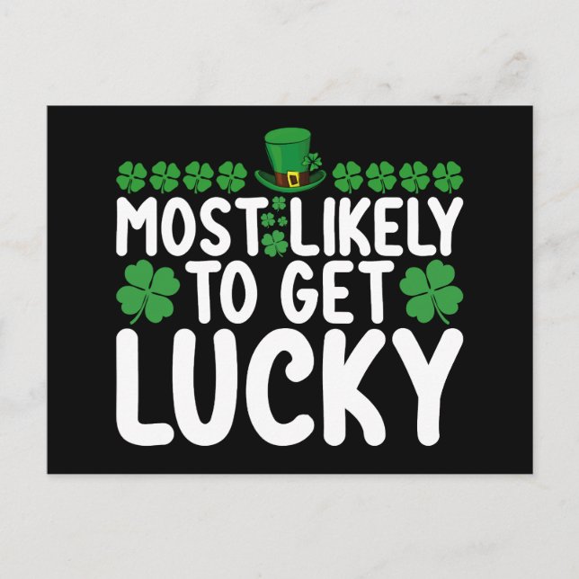 Carte Postale Très Probable d'obtenir Lucky St Patrick's Day Irl (Devant)