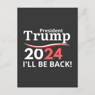 CARTE POSTALE TRUMP 2024 - JE REVIENDRAI !