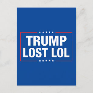 Carte Postale Trump a perdu lol drôle anti-trump