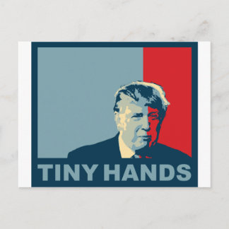 Carte Postale Trump/Drumpf : Tiny Hands (Couleurs Hope)