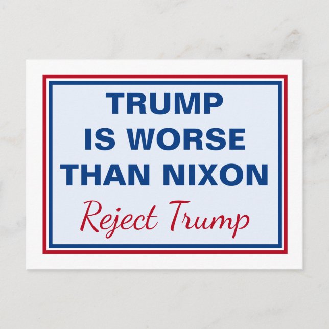 Carte Postale Trump Est Pire Que Nixon Ne Rejette Trump (Devant)