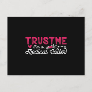 Carte Postale Trust Me I'm A Medical Coder ICD Coding Programmer