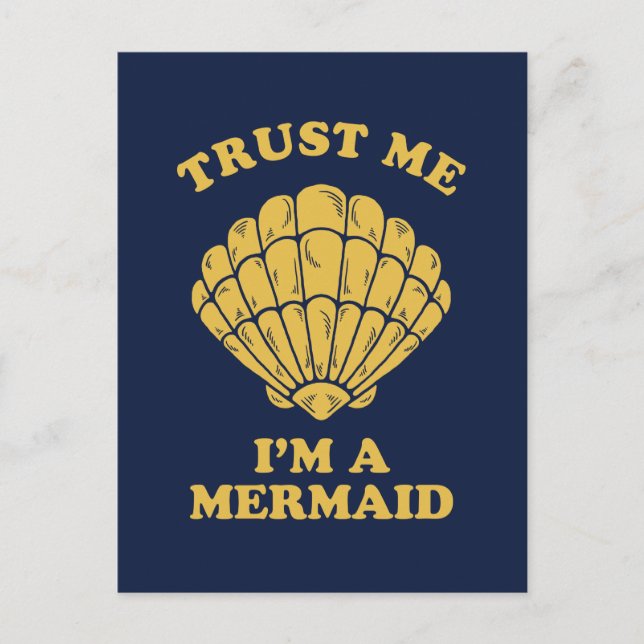 Carte Postale Trust Me I'm A Mermaid (Devant)