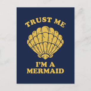 Carte Postale Trust Me I'm A Mermaid