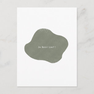 Carte Postale Tu es Bent Lief Kaart