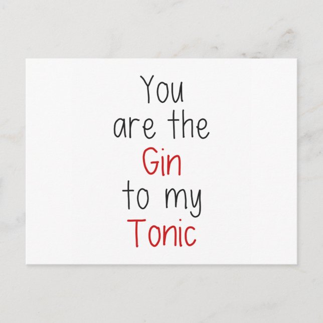 Carte Postale Tu es le Gin de mon Tonic (Devant)
