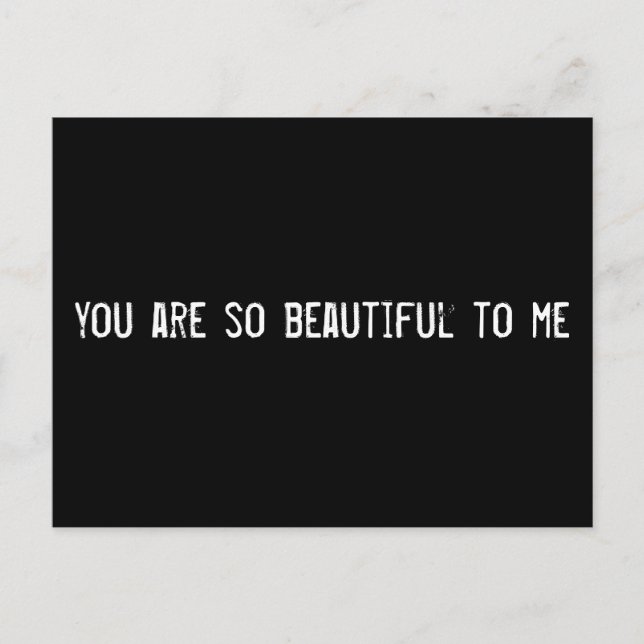 Carte Postale tu es si belle pour moi (Devant)