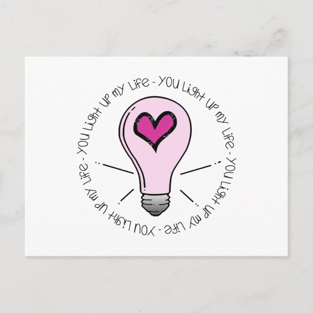 Carte Postale Tu Illumines Ma Vie (Devant)