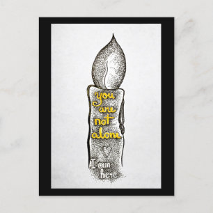 Carte Postale Tu n'es pas seul, je suis là