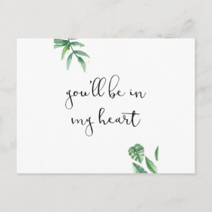 Carte Postale Tu seras dans mon coeur