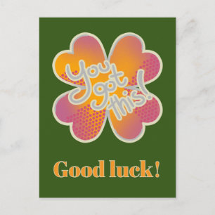 Carte Postale Tu vas y arriver ! Clover bonne chance