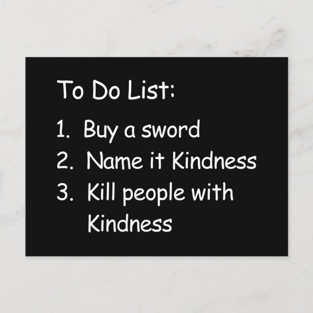 Carte Postale Tuer Les Gens Avec Gentillesse (Devant)