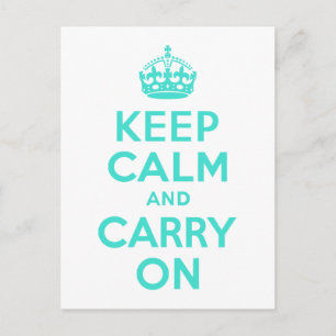 Carte Postale Turquoise Gardez le calme et continuer