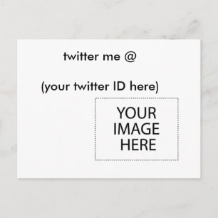 Carte Postale twitter me @ (votre identifiant Twitter ici) Le MU