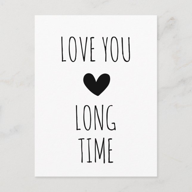 Carte Postale Typographie de déclaration d'amour pour longtemps  (Devant)