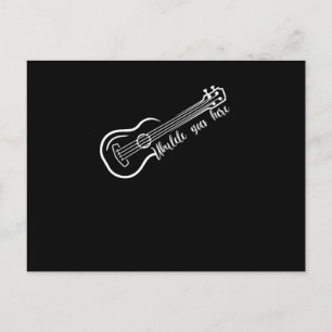 Carte Postale Ukulele va ici musique Instrument Guitare Cadeau