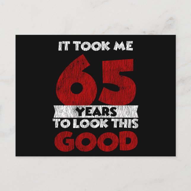 Carte Postale Un Anniversaire de 65 ans m'a fait bonne apparence (Devant)