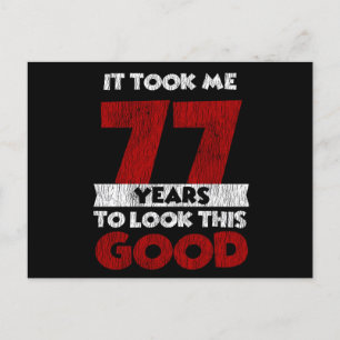 Carte Postale Un Anniversaire de 77 ans m'a fait paraître bon 77