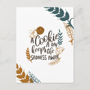 Carte Postale Un biscuit par jour garde la tristesse en blanc