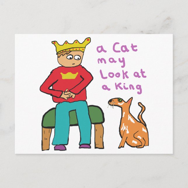 Carte Postale Un Chat Peut Voir Un Roi (Devant)