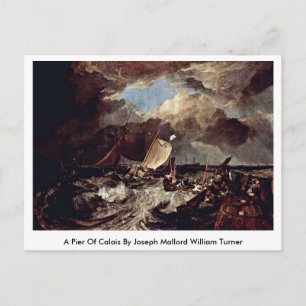 Carte Postale Un Quai De Calais Par Joseph Mallord William Turne