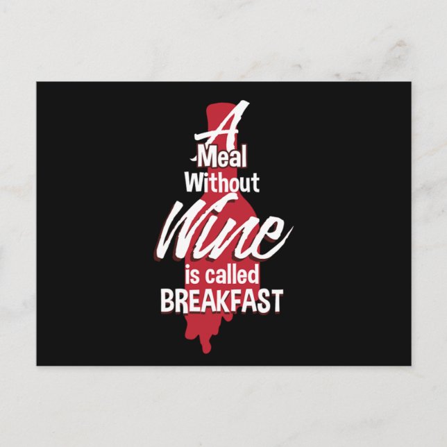 Carte Postale Un Repas Sans Vin Est Appelé Petit Déjeuner Vin Dr (Devant)